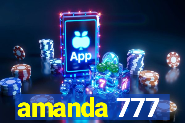 amanda 777